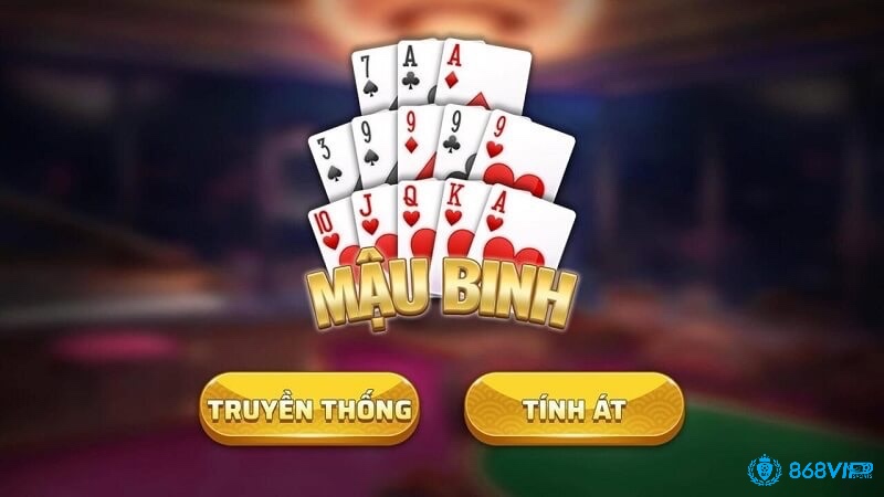 Mậu binh là trò chơi đánh bài hấp dẫn và kịch tính bậc nhất hiện nay