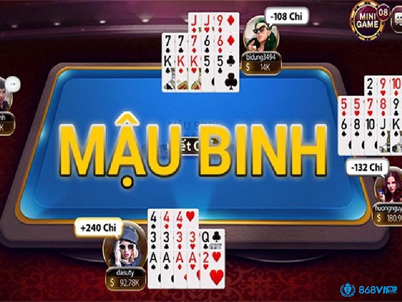 Cùng 868h tìm hiểu về luật chơi mậu binh nhé