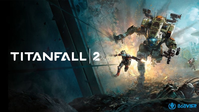 Titanfall 2 mang đến những cuộc chiến hoành tráng giữa phi công và Titan khổng lồ