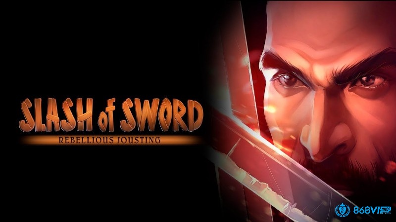 Slash of Sword tựa game nhập vai chiến đấu kịch tính, sống còn qua từng trận đấu