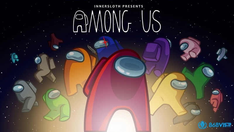 Among Us – Game sinh tồn hấp dẫn với bối cảnh vũ trụ