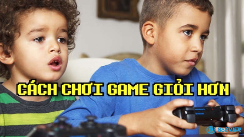Cùng 868vip khám phá cách chơi game giỏi từ các tay chơi chuyên nghiệp nhé
