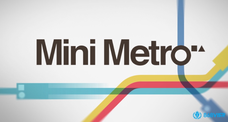 Mini Metro đưa trí tuệ bạn vào thử thách thiết kế tàu điện ngầm hoàn hảo