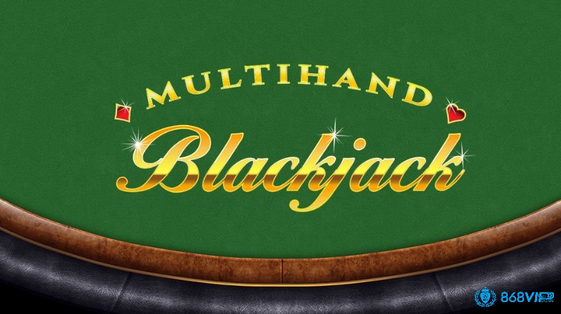 Multi-hand Blackjack về cơ bản hoạt động độc lập với nhau, có cược riêng và quyết định riêng khi đối mặt với dealer