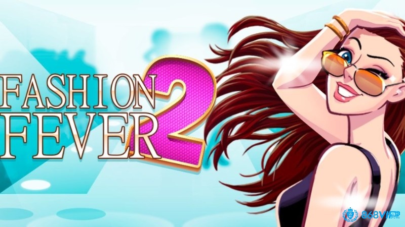 Đồ họa đẹp, mô phỏng thiết kế thời trang và tính năng chia sẻ mạng xã hội của Fashion Fever 2