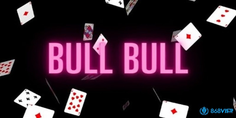 Bull Bull hấp dẫn người chơi bởi mang tính chiến lược cao thể hiện kỹ năng của người chơi