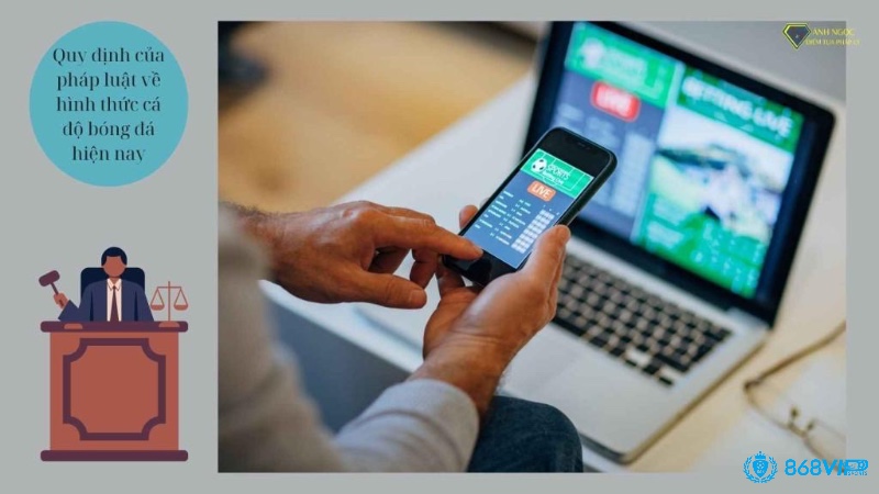 Luật pháp Việt Nam nghiêm cấm cá cược bóng đá trái phép và có chế tài xử phạt rõ ràng.