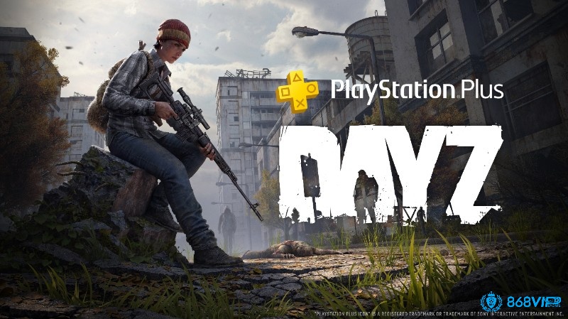 DayZ mang đến trải nghiệm sinh tồn zombie chân thực và tàn khốc