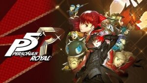 Game Persona 5 Royal - Kiệt tác JRPG được nâng cấp toàn diện