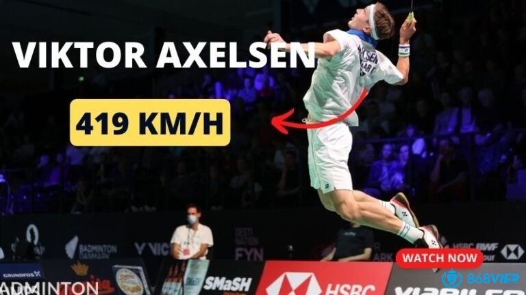 Viktor Axelsen: độ bền - chính xác mang đến những cú smash kết liễu đầy uy lực
