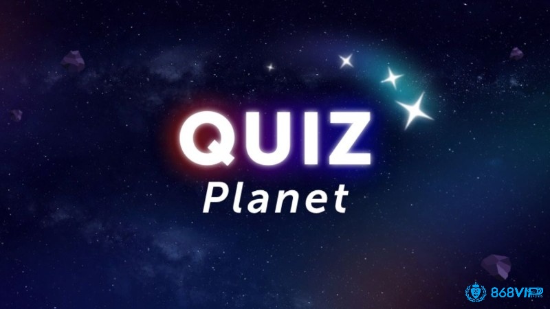 Quiz Planet kết hợp giải trí với học hỏi, giúp người chơi bổ sung kiến thức trong lúc đua điểm với nhau
