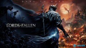 Game Lords of the Fallen (2023) không dành cho người yếu tim