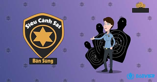 Siêu cảnh sát bắn súng có nhiệm vụ gọn, hành động nhanh và dễ làm quen